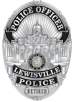 Lewisville Police Officer RETIRED Badge